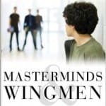 masterminds and wingmen