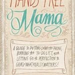 Help Your Teens BookHandsFreeMama-150x150 Recommended Reading for Parents of Teens 