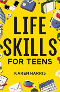Help Your Teens BookLifeSkills-194x300 Life Skills for Teens: How to Cook, Clean, Manage Money, Fix Your Car, Perform First Aid, and Just About Everything in Between 
